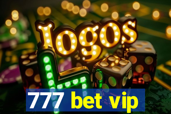 777 bet vip